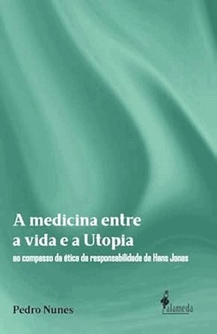 A Medicina Entre A Vida E A Utopia