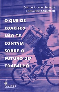 O Que Os Coaches Não Te Contam Sobre O Futuro Do Trabalho