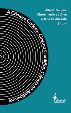 A Camera Curiosa: Cinema Cientifico, Ciencia No Audiovisual