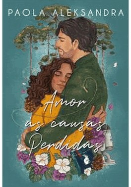 Amor As Causas Perdidas