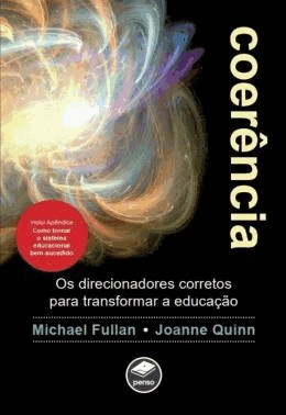 Coerencia - Os Direcionadores Corretos Para Transformar A Educacao