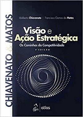 Visao E Acao Estrategica