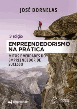 Empreendedorismo Na Pratica - Mitos E Verdades Do Empreendedor De Sucesso