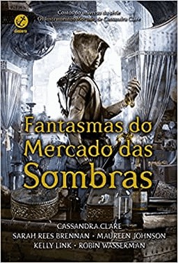 Fantasmas Do Mercado Das Sombras