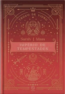Trono De Vidro - Vol. 06 - Imperio De Tempestades - Edicao Especial