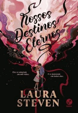 Nossos Destinos Eternos