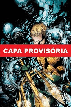 Grandes Herois Dc - Os Novos 52 - Vol. 5 - Aquaman: As Profundezas