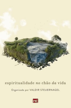 Espiritualidade No Chao Da Vida