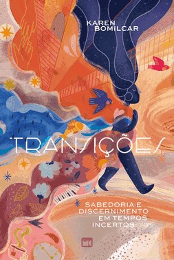 Transicoes - Sabedoria E Discernimento Em Tempos Incertos