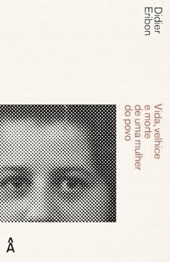 Vida, Velhice E Morte De Uma Mulher Do Povo