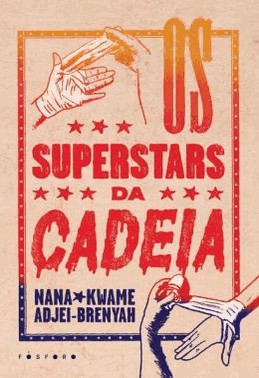 Os Superstars Da Cadeia