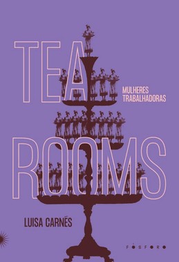 Tea Rooms - Mulheres Trabalhadoras