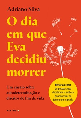O Dia Em Que Eva Decidiu Morrer