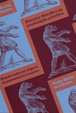 Discurso Filosofico Da Acumulacao Primitiva