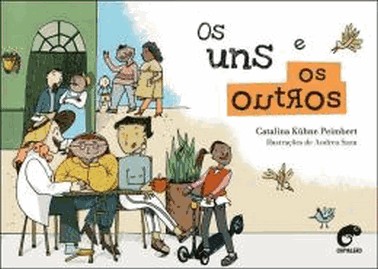 Os Uns E Os Outros
