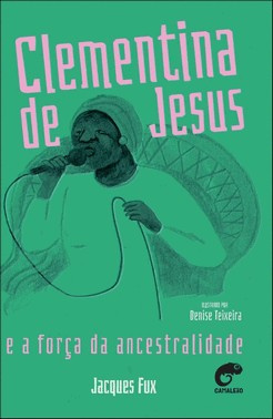 Clementina De Jesus E A Força Da Ancestralidade