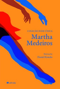 Dose Única - Martha Medeiros