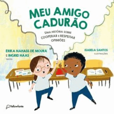 Meu Amigo Cadurao - Uma Historia Sobre Cooperar E Respeitar Opinioes