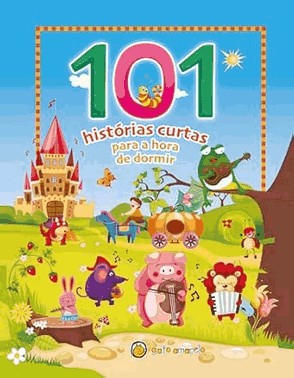 101 Historias Curtas - Para A Hora De Dormir