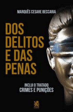 Dos Delitos E Das Penas - Inclui O Tratado Crimes E Punicoes