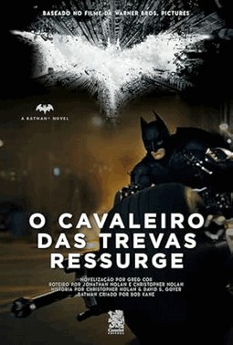 Batman, O Cavaleiro Das Trevas Ressurge