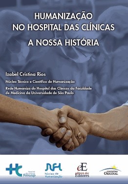 Humanizacao No Hospital Das Clinicas - A Nossa Historia - 01Ed/24