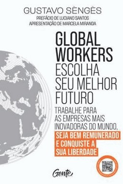 Global Workers - Escolha Seu Melhor Futuro