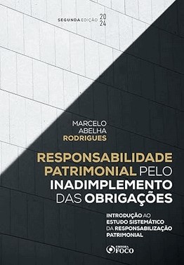 Responsabilidade Patrimonial Pelo Inadimplemento Das Obrigacoes - 02Ed/24
