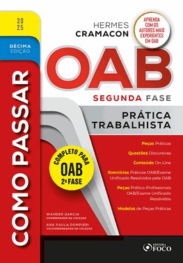 Como Passar Na Oab 2 Fase - Pratica Trabalhista - 10Ed/25