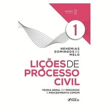 Licoes De Processo Civil - Volume 1 - 4 Ed - 2025 - Teoria Geral Do Processo E Procedimento Comum