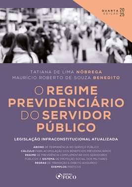 O Regime Previdenciario Do Servidor Publico - 04Ed/25
