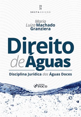 Direito De Aguas - Disciplina Juridica Das Aguas Doces - 06Ed/26