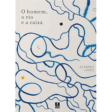 O Homem, O Rio E A Caixa O Homem, O Rio E A Caixa
