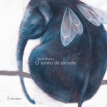 O Sonho Do Elefante