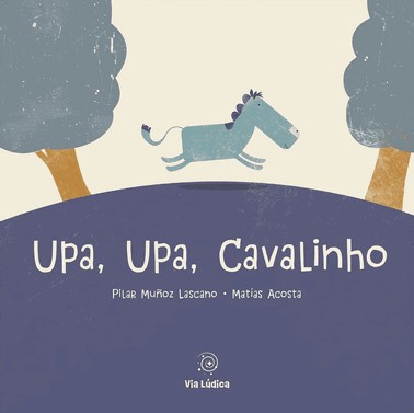 Upa, Upa, Cavalinho