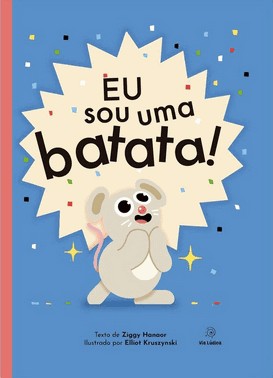 Eu Sou Uma Batata!