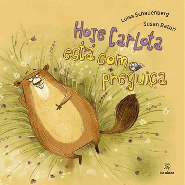 Hoje Carlota Está Com Preguiça