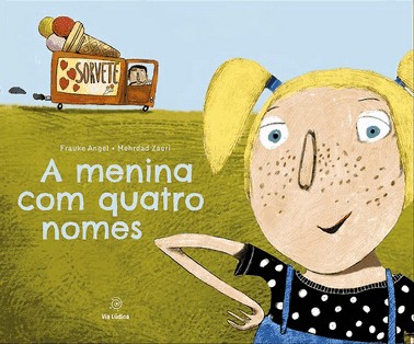 A Menina Com Quatro Nomes