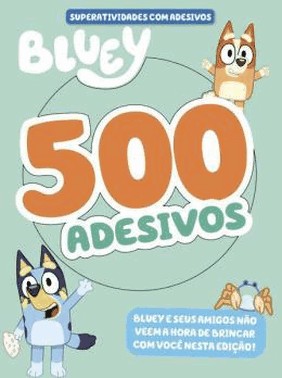 Bluey - Superatividades Com Adesivos - 500 Adesivos