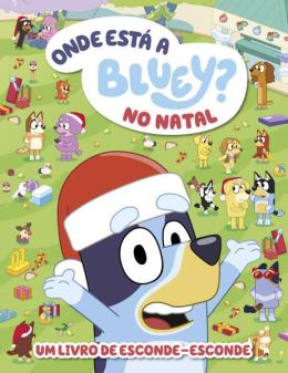 Onde Esta Bluey No Natal? - Um Livro De Esconde-Esconde
