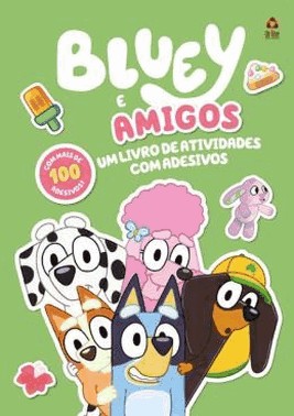 Bluey E Amigos - Um Livro De Atividades Com Adesivos