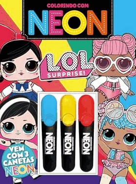 L.O.L. Surprise! Colorindo Com Neon