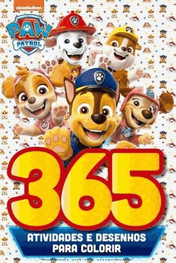 Patrulha Canina - 365 Atividades E Desenhos Para Colorir