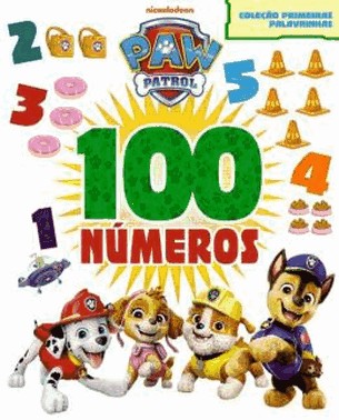 Patrulha Canina Colecao Primeiras Palavrinhas - 100 Numeros