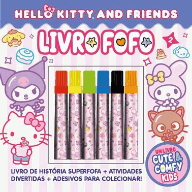 Hello Kitty And Friends - Cute e Comfy Kids - Livro Fofo