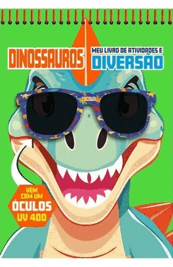 Dinossauros - Meu Livro De Atividades E Diversao