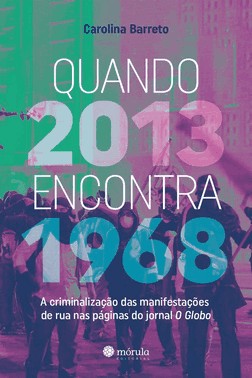 Quando 2013 Encontra 1968