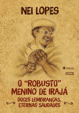 O Robusto Menino De Irajá