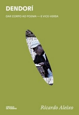 Dendori - Dar Corpo Ao Poema - E Vice-Versa