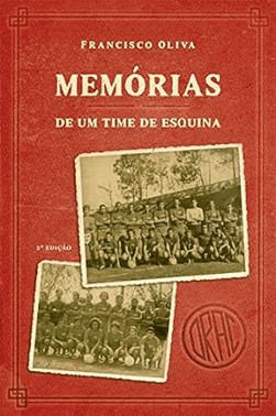 Memorias De Um Time De Esquina